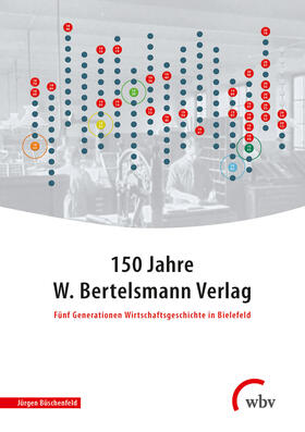 150 Jahre W. Bertelsmann Verlag