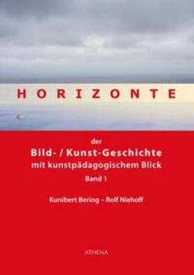 Bering, K: Horizonte der Bild-/Kunstgeschichte