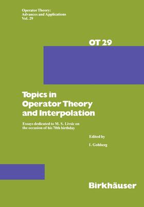 Topics in Operator Theory and Interpolation