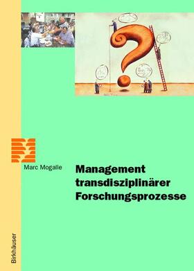 Management transdisziplinärer Forschungsprozesse