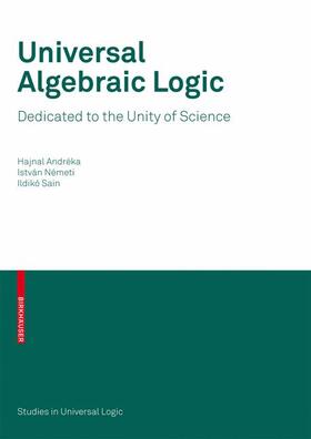 Universal Algebraic Logic