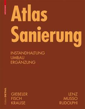 Giebeler, G: Atlas Sanierung