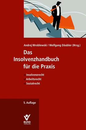 Das Insolvenzhandbuch für die Praxis