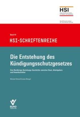 Kittner, M: Entstehung des Kündigungsschutzgesetzes