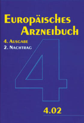 Europäisches Arzneibuch 4. Ausgabe, 2. Nachtrag (Ph.Eur. 4.02)