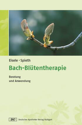 Eisele, M: Bach-Blütentherapie