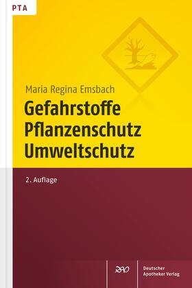 Emsbach, M: Gefahrstoffe, Pflanzenschutz, Umweltschutz