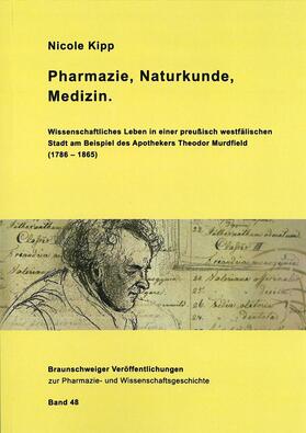 Pharmazie, Naturkunde, Medizin