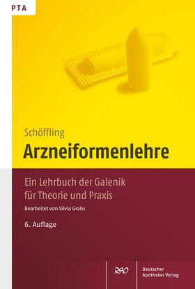 Schöffling, U: Arzneiformenlehre