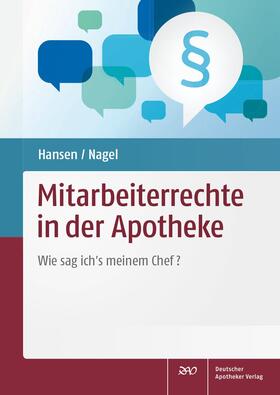 Hansen, M: Mitarbeiterrechte in der Apotheke