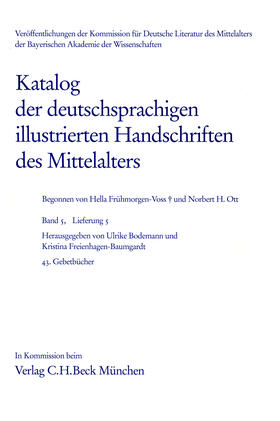 Katalog der deutschsprachigen illustrierten Handschriften des Mittelalters