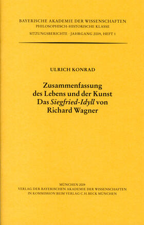 Zusammenfassung des Lebens und der Kunst. Das 'Siegfried-Idyll' von Richard Wagner