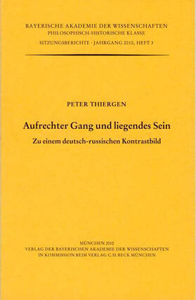 Aufrechter Gang und liegendes Sein