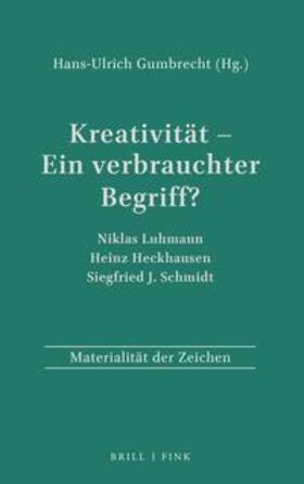 Kreativität - Ein verbrauchter Begriff?