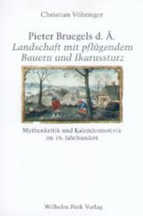 Pieter Bruegels d. Ä. "Landschaft mit pflügendem Bauern und Ikarussturz"