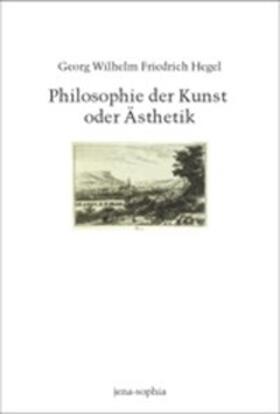 Philosophie der Kunst oder Ästhetik