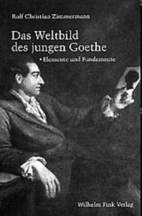 Das Weltbild des jungen Goethe
