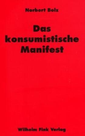 Das konsumistische Manifest