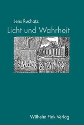 Licht und Wahrheit