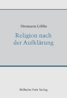 Lübbe, H: Religion nach der Aufklärung