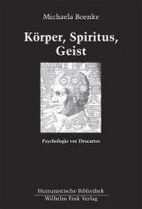 Körper, Spiritus, Geist