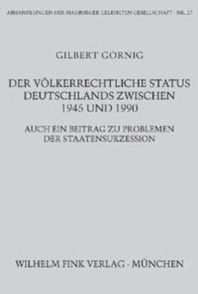 Gornig, G: Völkerrechtliche Status Deutschlands