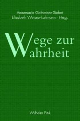 Wege zur Wahrheit