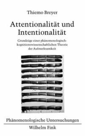 Attentionalität und Intentionalität