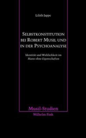Selbstkonstitution bei Robert Musil und in der Psychoanalyse
