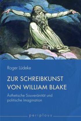Lüdeke: Zur Schreibkunst von William Blake
