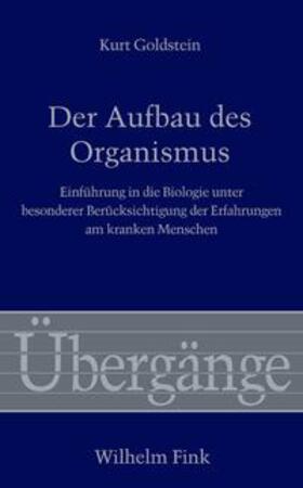 Der Aufbau des Organismus