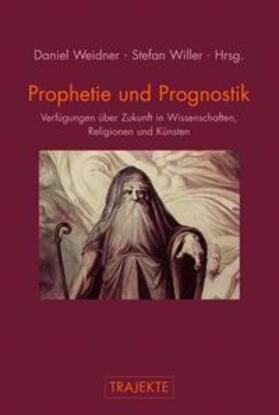 Prophetie und Prognostik