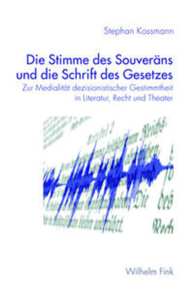 Die Stimme des Souveräns und die Schrift des Gesetzes