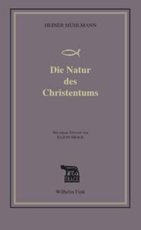 Die Natur des Christentums