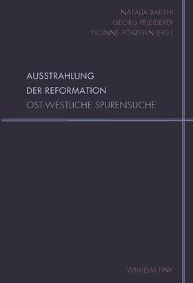 Ausstrahlung der Reformation