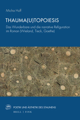 Thauma(u)topoiesis