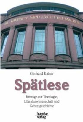 Kaiser, G: Spätlese