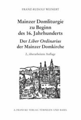 Mainzer Domliturgie zu Beginn des 16. Jahrhunderts