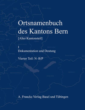 OrtsNamenbuch des Kantons Bern 4. Teil