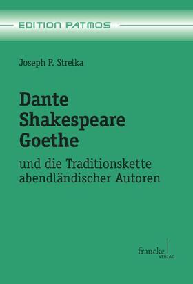 Dante - Shakespeare - Goethe