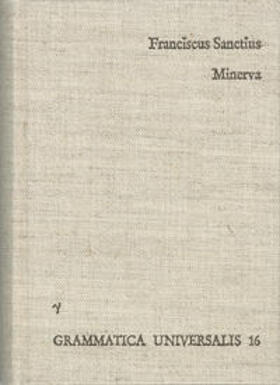 Minerva seu de causis linguae Latinae