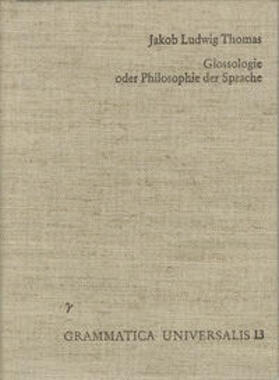 Glossologie oder Philosophie der Sprache