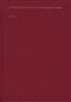 Commentaria in II. librum Posteriorum analyticorum Aristotelis. Innominati auctoris: Expositiones in II librum Posteriorum resolutivorum Aristotelis