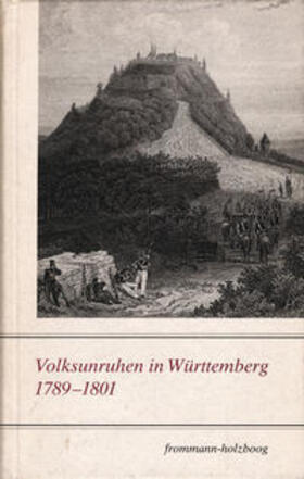 Volksunruhen in Württemberg 1789-1801