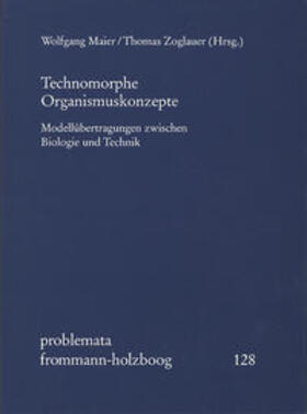 Technomorphe Organismuskonzepte