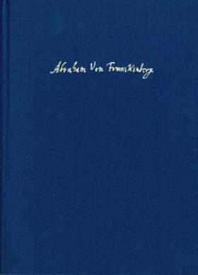 Abraham von Franckenberg: Briefwechsel