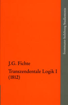 Fichte, J: Johann Gottlieb Fichte: Vorlesungen