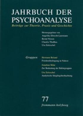 Jahrbuch der Psychoanalyse 77: Gruppen