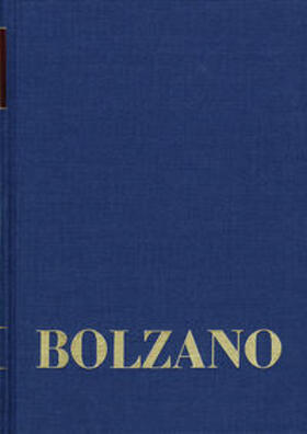 Bernard Bolzano Gesamtausgabe / Reihe II: Nachlaß. A. Nachgelassene Schriften. Band 25: Erbauungsreden des Studienjahres 1819/1820