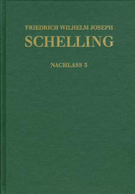 Friedrich Wilhelm Joseph Schelling: Historisch-kritische Ausgabe / Reihe II: Nachlaß. Band 3. Frühe theologische Arbeiten 1790–1791